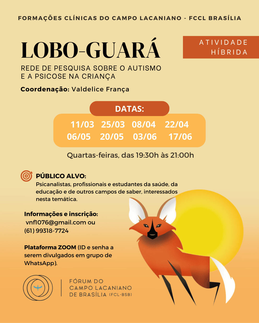 Rede de Pesquisa sobre o autismo e a psicose na criança: Lobo-guará